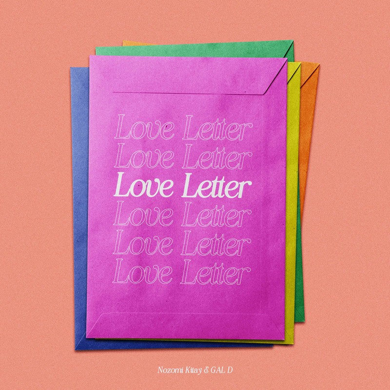 Love Letter — Nozomi Kitay & GAL D cover artwork